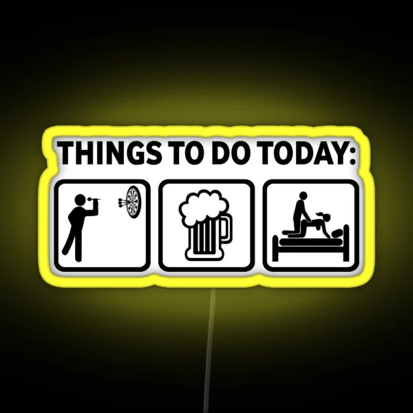 Darts Funny Things To Do Today RGB Neon Sign