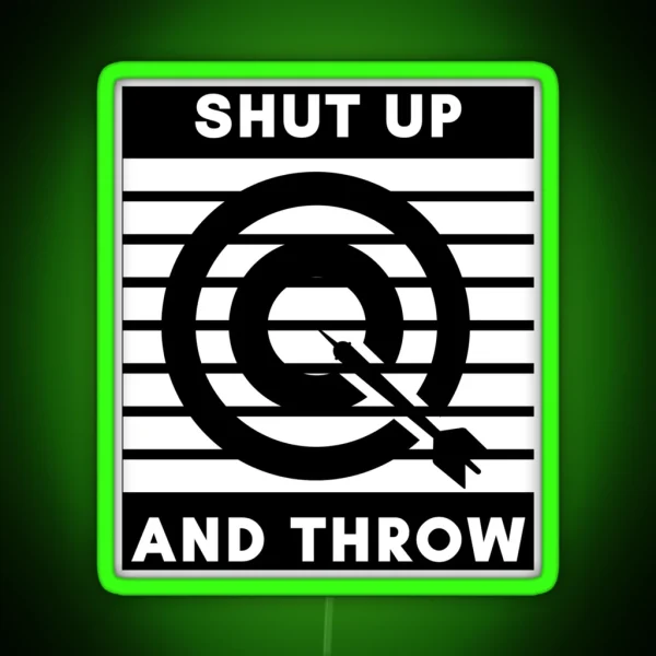 Darts Shut Up And Throw RGB Neon Sign