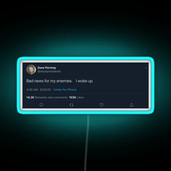 Dave Portnoy Tweet RGB Neon Sign