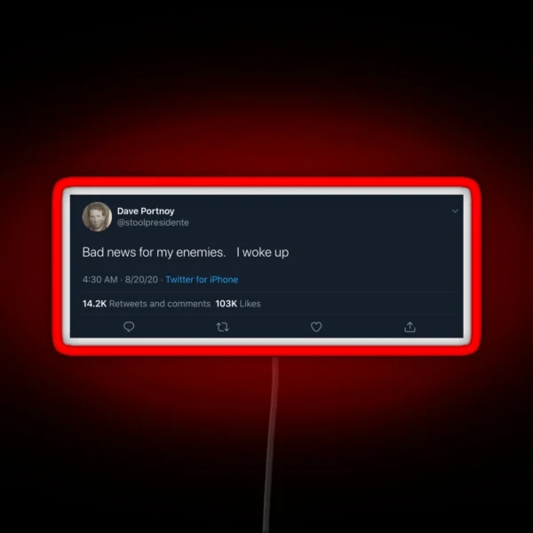 Dave Portnoy Tweet RGB Neon Sign