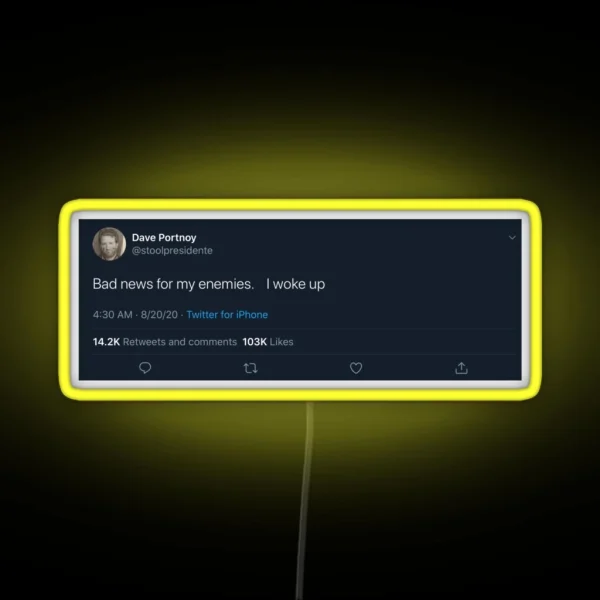 Dave Portnoy Tweet RGB Neon Sign