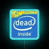 Vibrant dead inside warning sign with RGB color changing technology