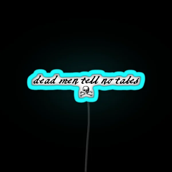 Dead Men Tell No Tales RGB Neon Sign