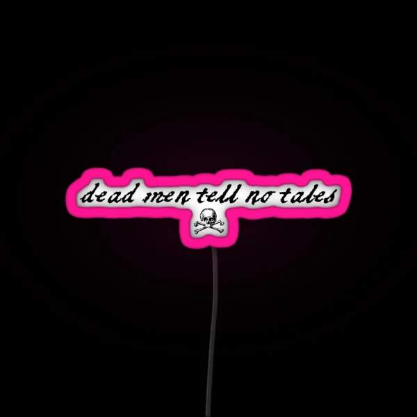 Dead Men Tell No Tales RGB Neon Sign