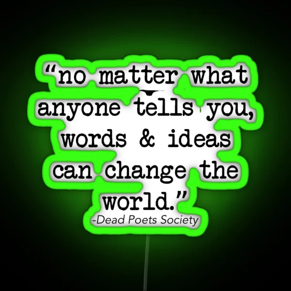 Dead Poets Society RGB Neon Sign