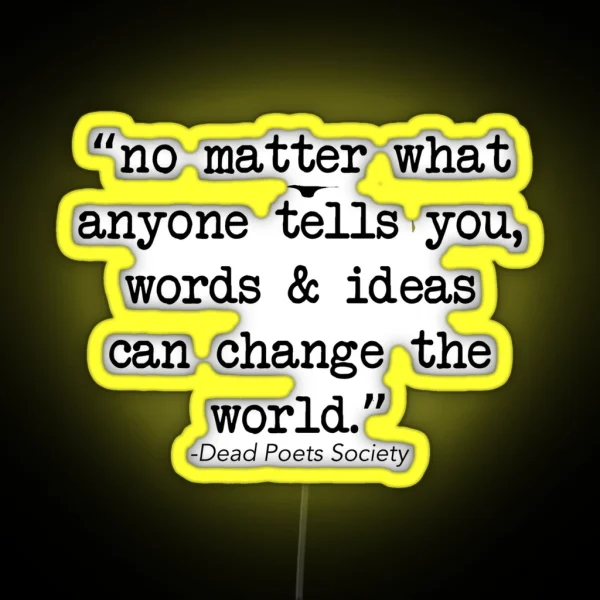 Dead Poets Society RGB Neon Sign
