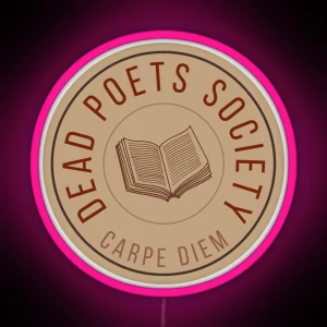 Dead Poets Society RGB Neon Sign