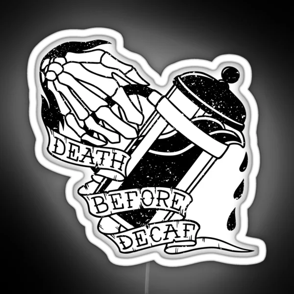 Death Before Decaf RGB Neon Sign