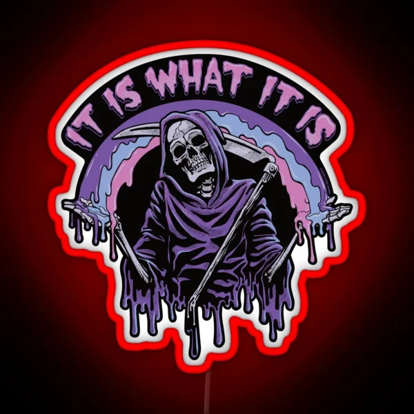 Death It Is What It Is Pastel Goth Grim Reaper Drip RGB Neon Sign
