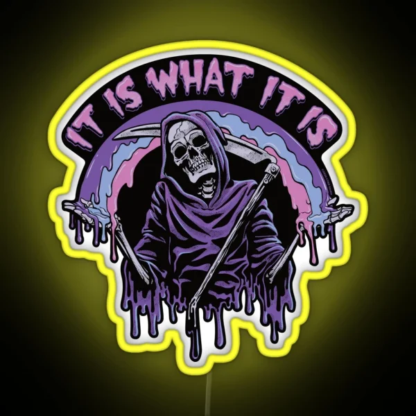 Death It Is What It Is Pastel Goth Grim Reaper Drip RGB Neon Sign