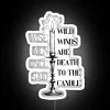 Epic Rebellion Sign: 'Death to the Candle Wise Men' Neon