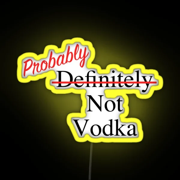 Definitely Not Vodka Water Bottle Led RGB Neon Sign