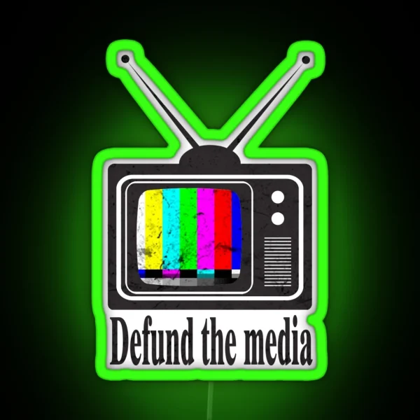 Defund The Media 2020 RGB Neon Sign