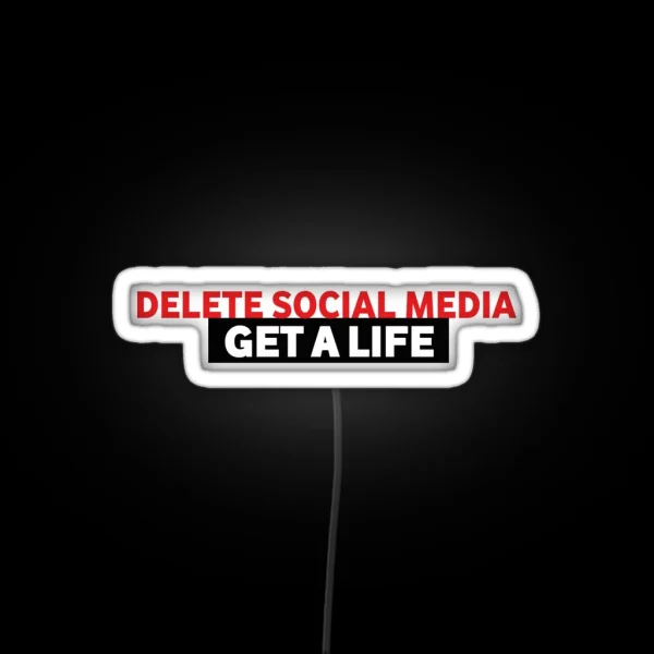 DELETE YOUR SOCIAL MEDIA ANTI SOCIAL MEDIA RGB Neon Sign