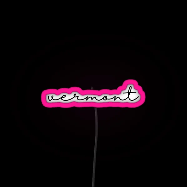 Delicate Vermont Font RGB Neon Sign