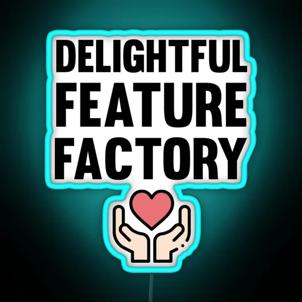 Delightful Feature Factory Productmanager RGB Neon Sign