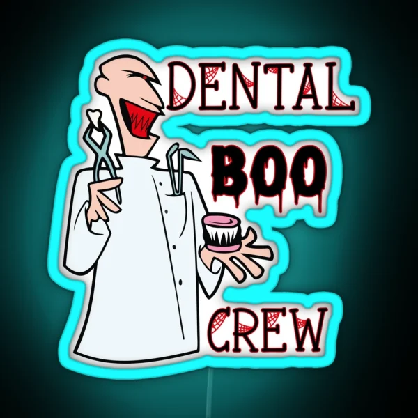 Dental Boo Crew RGB Neon Sign