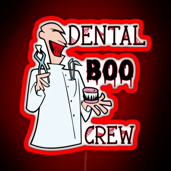 Dental Boo Crew RGB Neon Sign