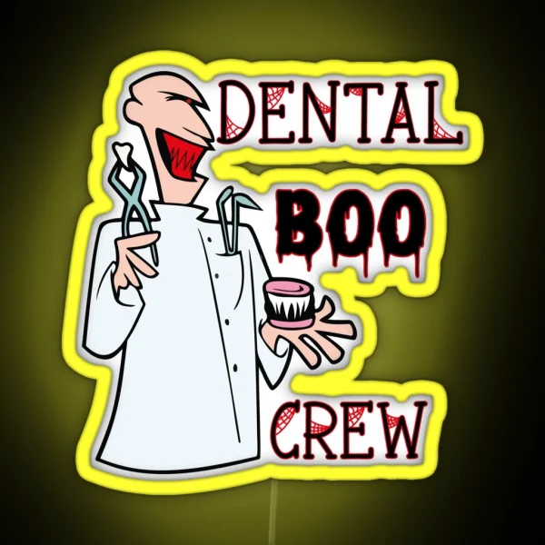 Dental Boo Crew RGB Neon Sign