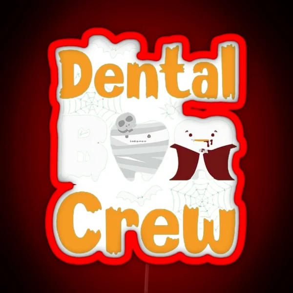 Dental Boo Crew RGB Neon Sign