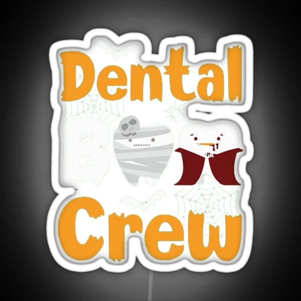Dental Boo Crew RGB Neon Sign