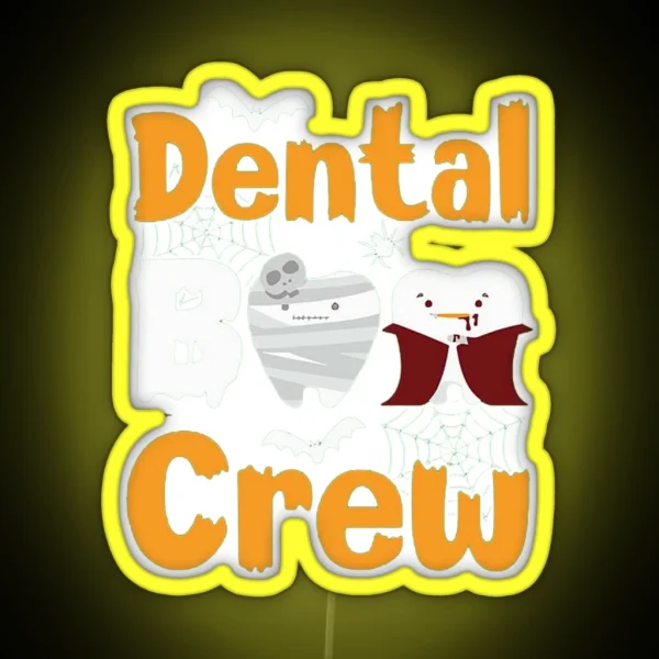 Dental Boo Crew RGB Neon Sign