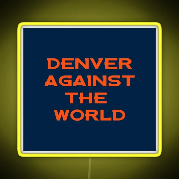 Denver Against The World RGB Neon Sign