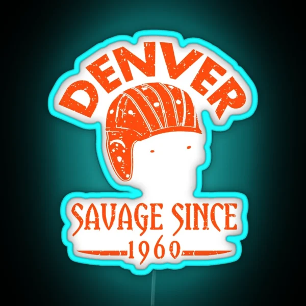 Denver Football Fan Savage Since 1960 Classic Skull RGB Neon Sign