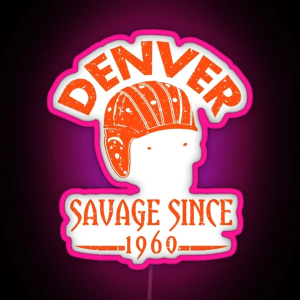 Denver Football Fan Savage Since 1960 Classic Skull RGB Neon Sign