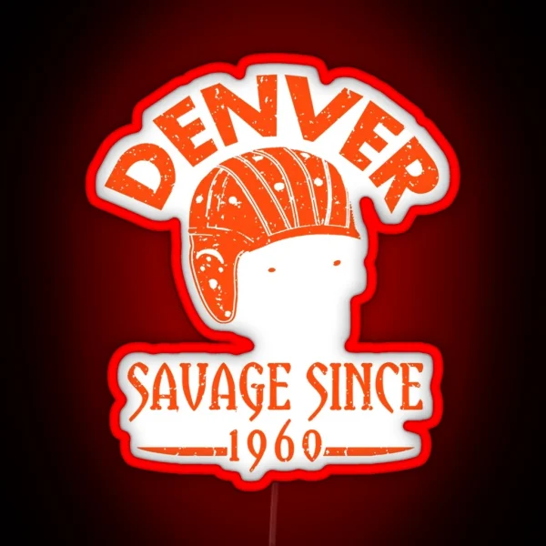 Denver Football Fan Savage Since 1960 Classic Skull RGB Neon Sign