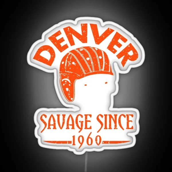 Denver Football Fan Savage Since 1960 Classic Skull RGB Neon Sign