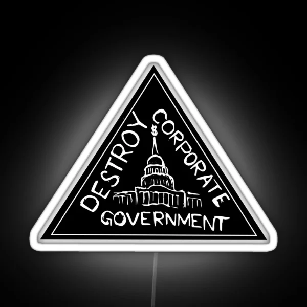Destroy Corporate Government RGB Neon Sign