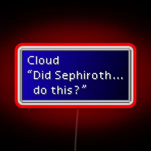 Did Sephiroth Do This Cloud Strife Dialogue Box RGB Neon Sign