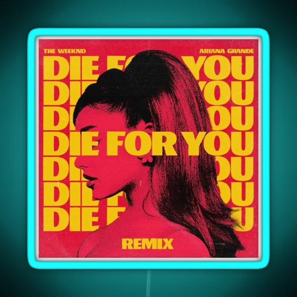 DIE FOR RGB Neon Sign
