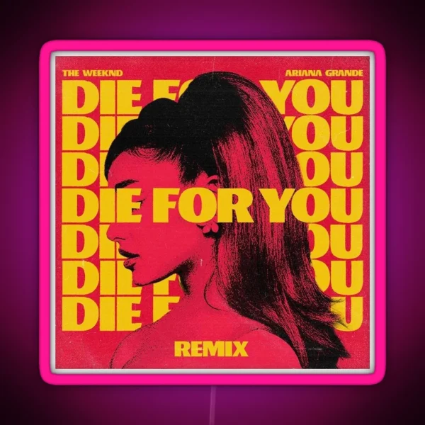 DIE FOR RGB Neon Sign