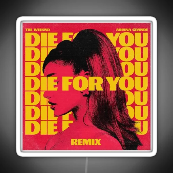 DIE FOR RGB Neon Sign