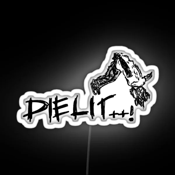 Die Lit RGB Neon Sign