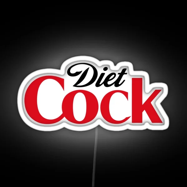 Diet Cock Tiktok RGB Neon Sign