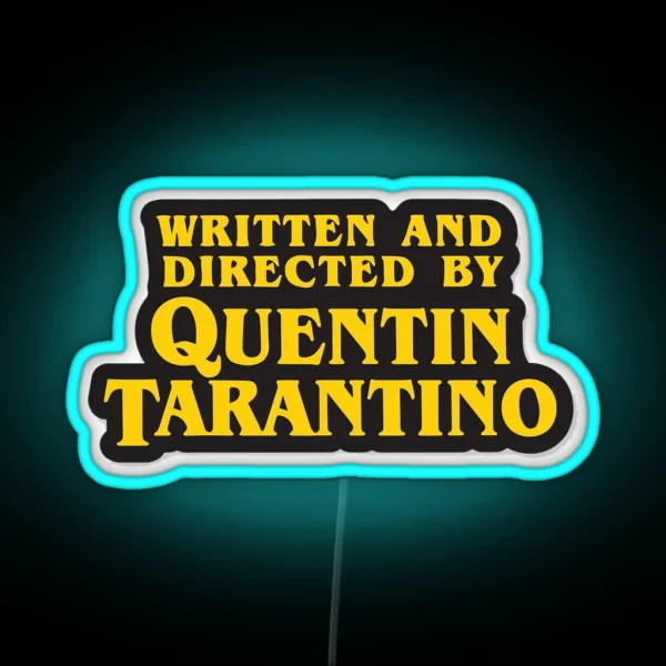 Directed By Tarantino RGB Neon Sign