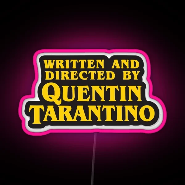 Directed By Tarantino RGB Neon Sign