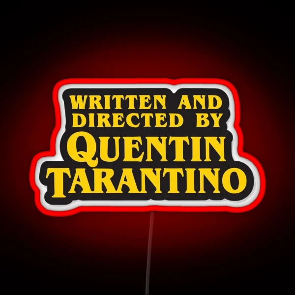 Directed By Tarantino RGB Neon Sign