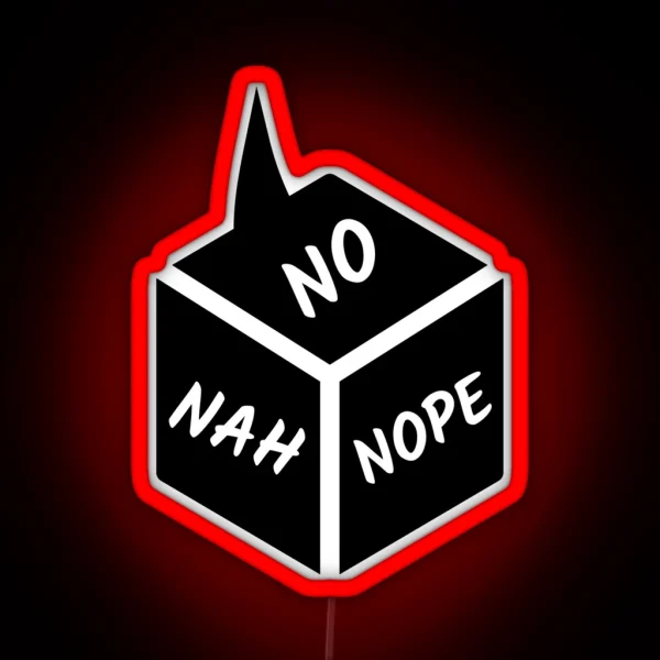 Disapproval Disapprove Nope No Nah Not Gonna Happen RGB Neon Sign