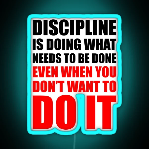 Discipline Motivational Quote RGB Neon Sign