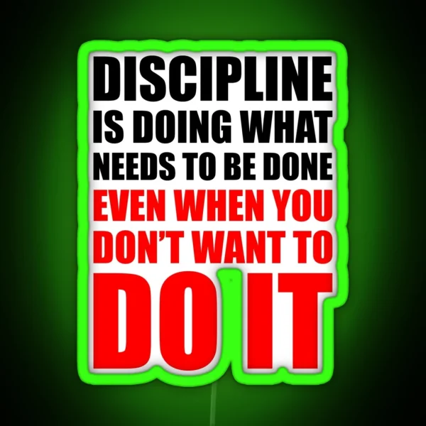 Discipline Motivational Quote RGB Neon Sign