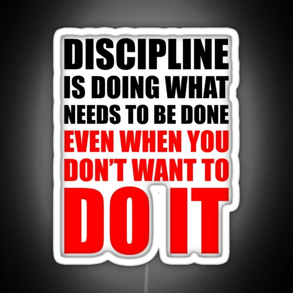Discipline Motivational Quote RGB Neon Sign