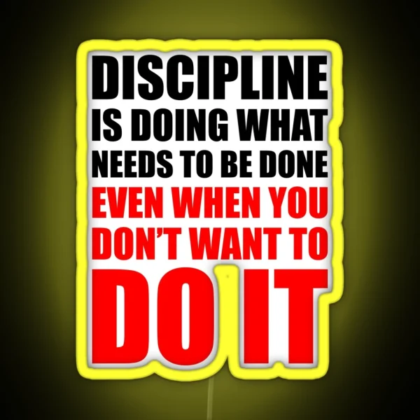 Discipline Motivational Quote RGB Neon Sign
