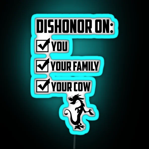 Dishonor On You RGB Neon Sign