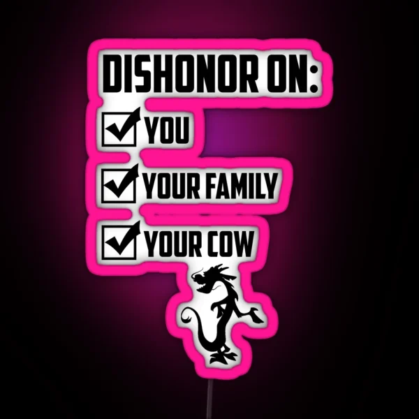 Dishonor On You RGB Neon Sign
