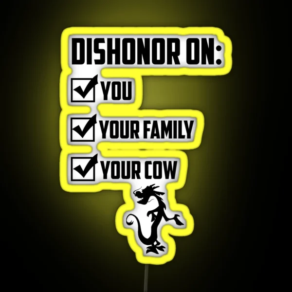 Dishonor On You RGB Neon Sign