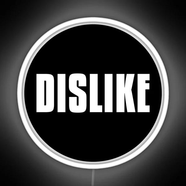 DISLIKE RGB Neon Sign